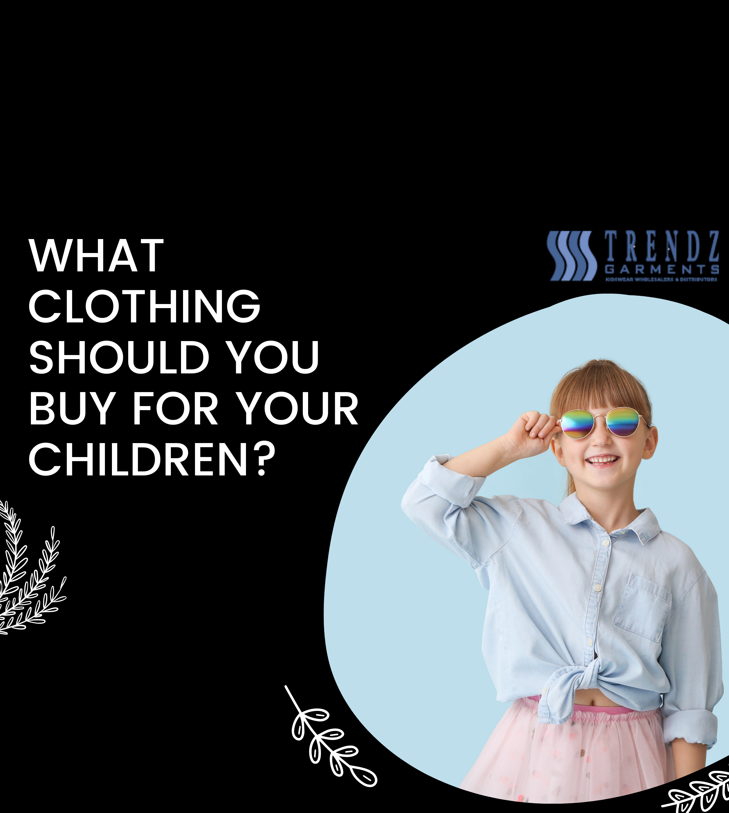 clothing should you buy for your children