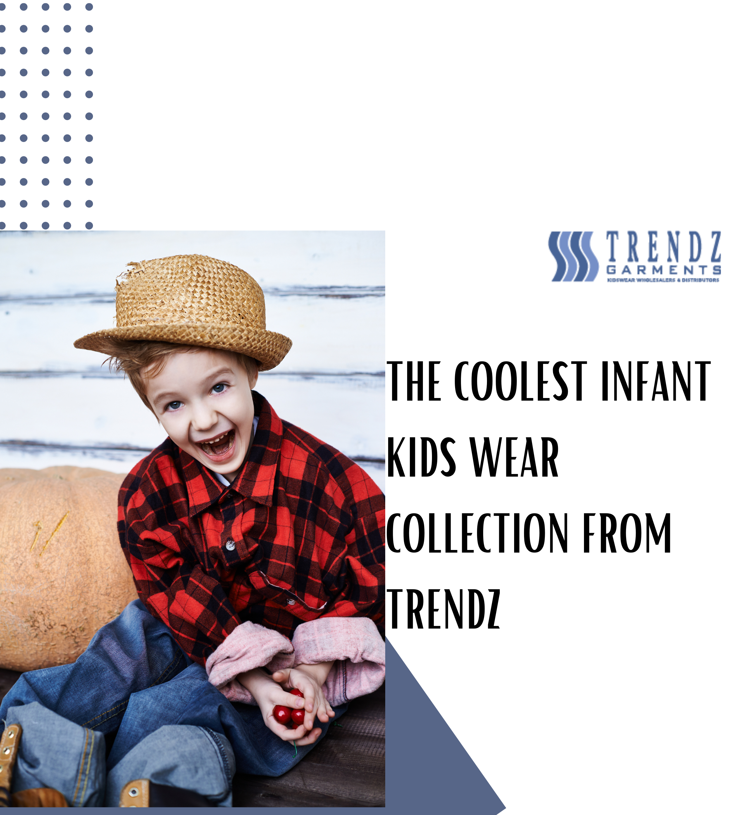 kids wear collections from trendz